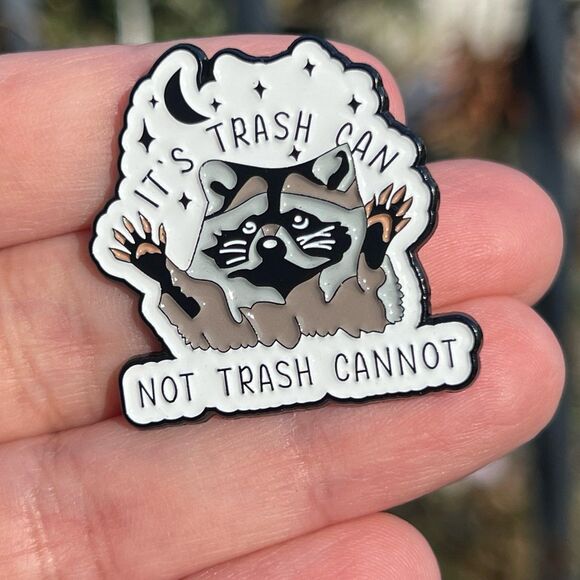 Raccoon Trash Panda Trash Can not Trash Cannot Positive Affirmation Enamel Pin - Picture 3 of 9